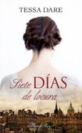 siete días de locura (cala espinada 2) (ebook)-tessa dare-9788483655337 siete días de locura (cala espinada 2) (ebook)-tessa dare-9788483655337