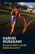de que hablo cuando hablo de correr-haruki murakami-juan j. cadrecha-9788483835937 de que hablo cuando hablo de correr-haruki murakami-juan j. cadrecha-9788483835937