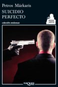 suicidio perfecto (ebook)-petros markaris-9788483836637 suicidio perfecto (ebook)-petros markaris-9788483836637