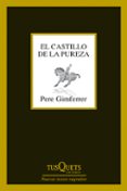 el castillo de la pureza-pere gimferrer-9788483839737 el castillo de la pureza-pere gimferrer-9788483839737