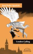 london calling-juan pedro aparicio-9788483931837 london calling-juan pedro aparicio-9788483931837