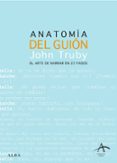 anatomia del guion-john truby-9788484284437 anatomia del guion-john truby-9788484284437