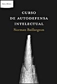 curso de autodefensa intelectual-normand baillargeon-9788484329237 curso de autodefensa intelectual-normand baillargeon-9788484329237
