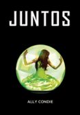 juntos: nunca desafies el juego del amor-ally condie-9788484416937 juntos: nunca desafies el juego del amor-ally condie-9788484416937