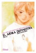 el arma definitiva 6: the last love song on this little planet-shin takahashi-9788484493037 el arma definitiva 6: the last love song on this little planet-shin takahashi-9788484493037