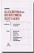 lecciones de derechos sociales (2ª ed.)-9788484561637 lecciones de derechos sociales (2ª ed.)-9788484561637