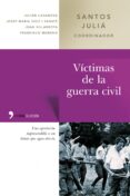 victimas de la guerra civil-santos julia-9788484603337 victimas de la guerra civil-santos julia-9788484603337