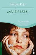 ¿quien eres?-enrique rojas-9788484605737 ¿quien eres?-enrique rojas-9788484605737