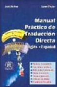 manual practico de traduccion directa: ingles-español= a practica-jose merino-susan taylor-9788486623937 manual practico de traduccion directa: ingles-español= a practica-jose merino-susan taylor-9788486623937