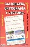 caligrafia, ortografia, lectura nivel 2 : (metodo sintetico)-manuel sanjuan najera-9788487705137 caligrafia, ortografia, lectura nivel 2 : (metodo sintetico)-manuel sanjuan najera-9788487705137