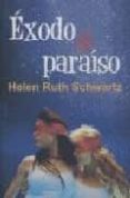 exodo al paraiso-helen schwartz-9788488052537 exodo al paraiso-helen schwartz-9788488052537