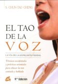 el tao de la voz: la via de la expresion verbal-stephen chun-tao cheng-9788488242037 el tao de la voz: la via de la expresion verbal-stephen chun-tao cheng-9788488242037