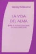 la vida del alma entre le supraconsciente y el subconsciente-georg kuhlewind-9788489197237 la vida del alma entre le supraconsciente y el subconsciente-georg kuhlewind-9788489197237