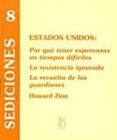 estados unidos: por que tener esperanzas en tiempos dificiles; la resistencia ignorada; la revuelta de los guardianes-howard zinn-9788489753037 estados unidos: por que tener esperanzas en tiempos dificiles; la resistencia ignorada; la revuelta de los guardianes-howard zinn-9788489753037
