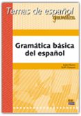 gramatica basica del español: formas y usos-isabel bueso-ruth vazquez-9788489756137 gramatica basica del español: formas y usos-isabel bueso-ruth vazquez-9788489756137