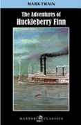 the adventures of huckleberry finn-mark twain-9788490019337 the adventures of huckleberry finn-mark twain-9788490019337