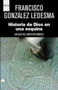 historias de dios en una esquina-francisco gonzalez ledesma-9788490060537 historias de dios en una esquina-francisco gonzalez ledesma-9788490060537