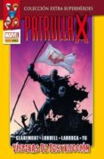 patrulla x: visperas de destruccion-chris claremont-9788490245637 patrulla x: visperas de destruccion-chris claremont-9788490245637