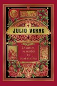 la vuelta al mundo en 80 dias (hetzel)-julio verne-9788490567937 la vuelta al mundo en 80 dias (hetzel)-julio verne-9788490567937