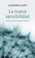la nueva sensibilidad-alejandro llano cifuentes-9788490615737 la nueva sensibilidad-alejandro llano cifuentes-9788490615737