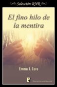 el fino hilo de la mentira (ebook)-emma j. care-9788490699737 el fino hilo de la mentira (ebook)-emma j. care-9788490699737