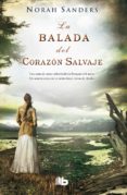 la balada del corazon salvaje-norah sanders-9788490700037 la balada del corazon salvaje-norah sanders-9788490700037