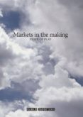 MARKETS IN THE MAKING-2521328-otro-formato