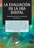 la evaluacion en la era digital-florentino blazquez entonado-laura alonso diaz-9788491710837 la evaluacion en la era digital-florentino blazquez entonado-laura alonso diaz-9788491710837