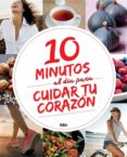 10 minutos al dia para cuidar tu corazon (ebook)-9788491870937 10 minutos al dia para cuidar tu corazon (ebook)-9788491870937
