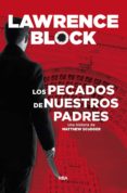 los pecados de nuestros padres-lawrence block-9788491871637 los pecados de nuestros padres-lawrence block-9788491871637