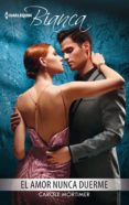 el amor nunca duerme-carole mortimer-9788491880837 el amor nunca duerme-carole mortimer-9788491880837