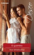 el guerrero (ebook)-sheri whitefeather-9788491882237 el guerrero (ebook)-sheri whitefeather-9788491882237