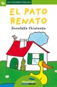 el pato renato (primeras paginas - lp: letra de palo)-donatella chiarenza-9788492702237 el pato renato (primeras paginas - lp: letra de palo)-donatella chiarenza-9788492702237