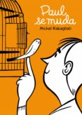 paul se muda-michel rabagliati-9788492769537 paul se muda-michel rabagliati-9788492769537
