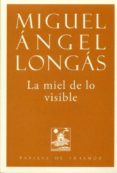 LA MIEL DE LO VISIBLE-1864814-otro-formato