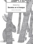 secretos en el bosque-jimmy liao-9788493618537 secretos en el bosque-jimmy liao-9788493618537