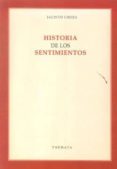 historia de los sentimientos-jacinto choza-9788493640637 historia de los sentimientos-jacinto choza-9788493640637