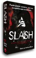 slash: de guns and rose´s a velvet revolver. la autobiografia (2ª ed)-anthony bozza-9788493686437 slash: de guns and rose´s a velvet revolver. la autobiografia (2ª ed)-anthony bozza-9788493686437