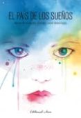 el pais de los sueños-andri snaer magnason-9788493995737 el pais de los sueños-andri snaer magnason-9788493995737