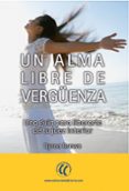 un alma libre de verguenza-byron brown-9788494025037 un alma libre de verguenza-byron brown-9788494025037