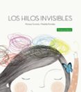 los hilos invisibles-montse torrents olmedo-9788494304637 los hilos invisibles-montse torrents olmedo-9788494304637
