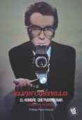 elvis costello-xavier valiño garcia-9788494533037 elvis costello-xavier valiño garcia-9788494533037
