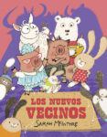los nuevos vecinos-sarah mcintyre-9788494617737 los nuevos vecinos-sarah mcintyre-9788494617737