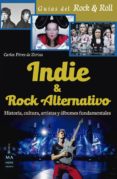 indie y rock alternativo-carlos perez de ziriza-9788494650437 indie y rock alternativo-carlos perez de ziriza-9788494650437