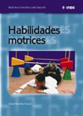 habilidades motrices-albert batalla flores-9788495114037 habilidades motrices-albert batalla flores-9788495114037