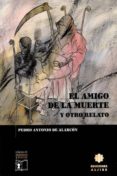 el amigo de la muerte y otro relato-9788495212337 el amigo de la muerte y otro relato-9788495212337