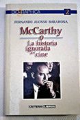 mccarthy o la historia ignorada del cine-fernando alonso barahona-9788495437037 mccarthy o la historia ignorada del cine-fernando alonso barahona-9788495437037