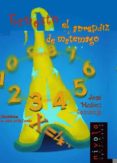 ernesto el aprendiz de matemago-jose muñoz santonja-9788495599537 ernesto el aprendiz de matemago-jose muñoz santonja-9788495599537