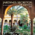 jardines secretos de españa (2ª ed.)-cristina rodriguez fischer-eduardo mencos valdes-9788495939937 jardines secretos de españa (2ª ed.)-cristina rodriguez fischer-eduardo mencos valdes-9788495939937