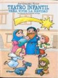 para vivir la navidad: teatro infantil-jose gonzalez torices-9788496186637 para vivir la navidad: teatro infantil-jose gonzalez torices-9788496186637